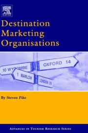 Cover of: Destination Marketing Organisations: Bridging Theory and Practice (Advances in Tourism Research)