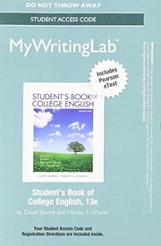 Cover of: MyWritingLab with Pearson eText -- Standalone Access Card -- for Student's Book of College English Rhetoric, Reader, Research Guide, and Handbook