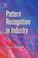 Cover of: Pattern recognition in industry