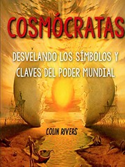 Cover of: COSM?CRATAS: DESVELANDO LOS S?MBOLOS Y CLAVES DEL PODER MUNDIAL