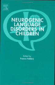 Cover of: Neurogenic Language Disorders in Children (International Association of Logopedics and Phoniatrics) by Franco Fabbro