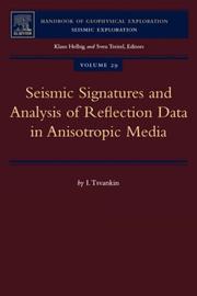 Cover of: Seismic Signatures and Analysis of Reflection Data in Anisotropic Media, Volume 29 (Handbook of Geophysical Exploration: Seismic Exploration)