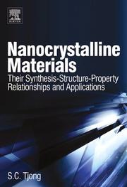 Cover of: Nanocrystalline Materials: Their Synthesis-Structure-Property Relationships and Applications