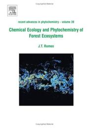Cover of: Chemical Ecology and Phytochemistry of Forest Ecosystems, Volume 39: Proceedings of the Phytochemical Society of North America (Recent Advances in Phytochemistry)