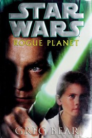 Star Wars - Rogue Planet by Greg Bear