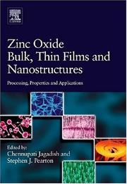 Cover of: Zinc Oxide Bulk, Thin Films and Nanostructures | 