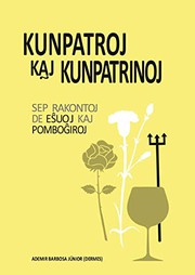 Cover of: Kunpatroj kaj kunpatrinoj by Ademir Barbosa Junior