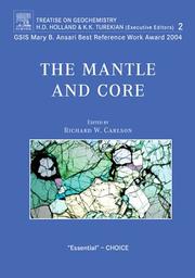 Cover of: The Mantle and Core by R.W. Carlson, R.W. Carlson