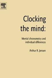 Cover of: Clocking the Mind: Mental Chronometry and Individual Differences