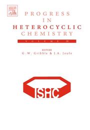Cover of: Progress in Heterocyclic Chemistry, Volume 18 (Progress in Heterocyclic Chemistry) (Progress in Heterocyclic Chemistry) by 