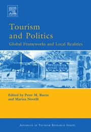 Cover of: Tourism and Politics: Global Frameworks and Local Realities (Advances in Tourism Research)