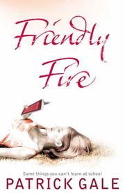 Cover of: Friendly Fire by Patrick Gale