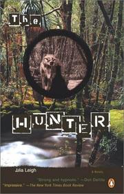 Cover of: The Hunter | Julia Leigh