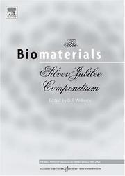 Cover of: The Biomaterials: Silver Jubilee Compendium