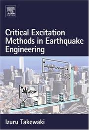 Cover of: Critical Excitation Methods in Earthquake Engineering by Izuru Takewaki