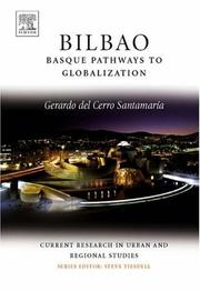 Cover of: Bilbao: Basque Pathways to Globalization (Current Research in Urban and Regional Studies)