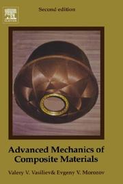 Cover of: Advanced Mechanics of Composite Materials, Second Edition by V.V. Vasiliev, E. Morozov