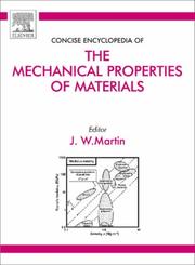 Cover of: Concise Encyclopedia of the Mechanical Properties of Materials