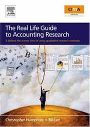 Cover of: The Real Life Guide to Accounting Research (Paperback Edition): A Behind-the-Scenes View of Using Qualitative Research Methods