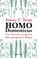 Cover of: Homo Domesticus