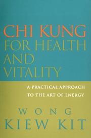 Cover of: Chi Kung for Health and Vitality by Wong Kiew Kit