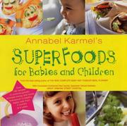 Cover of: Annabel Karmel's Superfoods for Babies and Children
