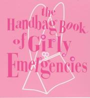 Cover of: The Handbag Book of Girly Emergencies (Handbag Book) by Jacqueline Williams