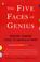 Cover of: The Five Faces of Genius