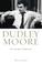Cover of: Dudley Moore