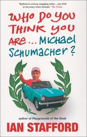 Cover of: Who Do You Think You Are Michael Schumac by Ian Stafford