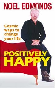 Cover of: Positively Happy by Noel Edmonds