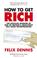 Cover of: How To Get Rich
