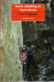 Cover of: Rock Climbing in Snowdonia (Guides) by Paul Williams