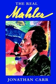 Cover of: The Real Mahler by Jonathan Carr