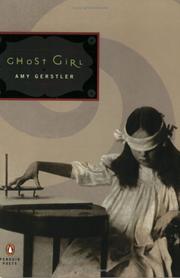 Cover of: Ghost girl by Amy Gerstler