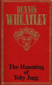 The Haunting of Toby Jugg by Dennis Wheatley