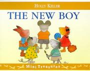 Cover of: The New Boy (Mini Treasure) by Holly Keller