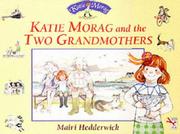 Cover of: Katie Morag and the Two Grandmothers