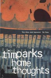 Home thoughts by Tim Parks