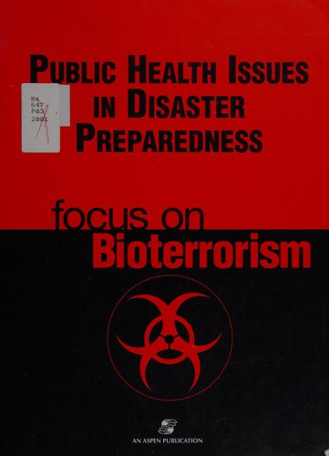 Public health issues in disaster preparedness by edited by Lloyd F. Novick, John S. Marr.