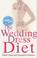 Cover of: The Wedding Dress Diet