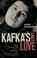 Cover of: Kafka's Last Love