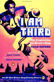 I am third by Gale Sayers