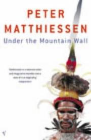 Cover of: Under the Mountain Wall by Peter Matthiessen