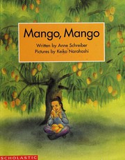 Mango, Mango by Anne Schreiber