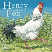 Cover of: Henry and the Fox by Chris Wormell, Chris Wormell