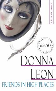 Cover of: Friends in High Places (Arrow Limited Edtn Crime 3) by Donna Leon