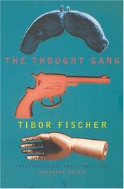 Cover of: The Thought Gang by Tibor Fischer