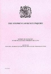 Cover of: Stephen Lawrence Inquiry: Report of an Inquiry by Sir William Macpherson of Clun (Command Papers 4262-I)