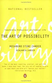 Cover of: The Art of Possibility by Rosamund Stone Zander, Benjamin Zander, Rosamund Stone Zander, Benjamin Zander